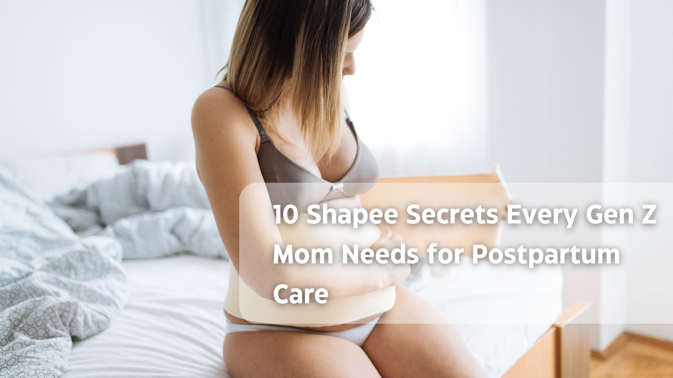 Woman embracing postpartum body acceptance with shapewear in cozy home setting